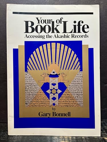 Your Book of Life : Accessing the Akashic Records