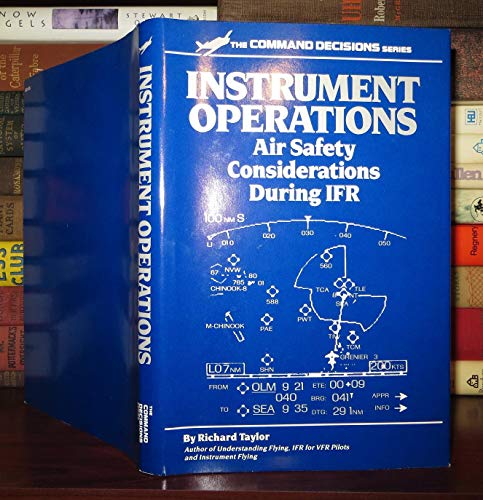 Imagen de archivo de Instrument Operations: Air Safety Considerations During IFR a la venta por HPB-Ruby