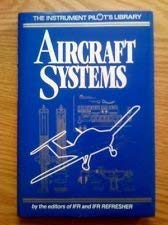 9781879620384: Title: Aircraft Systems Instrument Pilots Library No VIII