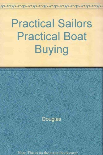 Imagen de archivo de Practical Boat Buying a la venta por Better World Books