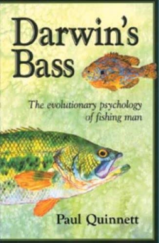 Imagen de archivo de Darwin's Bass: The Evolutionary Psychology of Fishing Man a la venta por Half Price Books Inc.