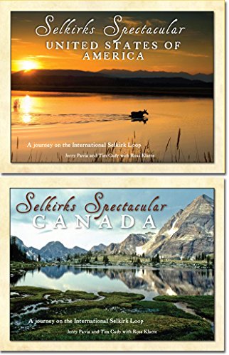 9781879628441: Selkirks Spectacular: A Journey on the International Selkirk Loop