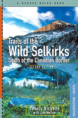 Stock image for Trails of the Wild Selkirks for sale by GF Books, Inc.