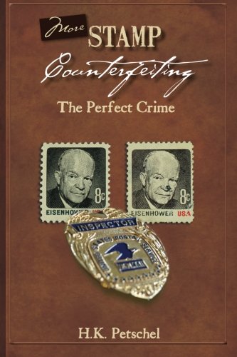 Stock image for More Stamp Counterfeiting: The Perfect Crime for sale by ThriftBooks-Atlanta