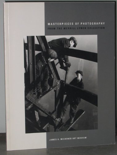 Imagen de archivo de Masterpieces of Photography from the Merrill Lynch Collection (James A. Michener Art Museum) a la venta por Ergodebooks