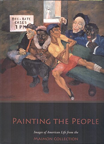 Imagen de archivo de Painting the People: Images of American Life from the Maimon Collection a la venta por ThriftBooks-Atlanta