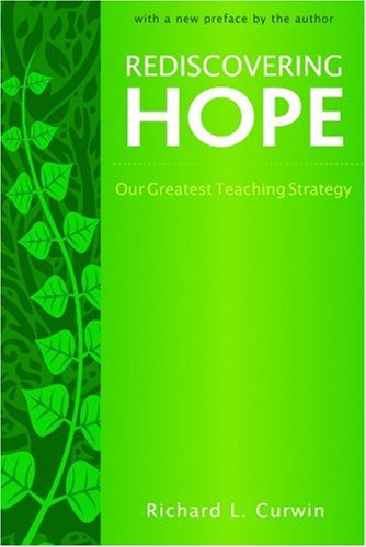 Imagen de archivo de Rediscovering Hope: Our Greatest Teaching Strategy a la venta por Wonder Book