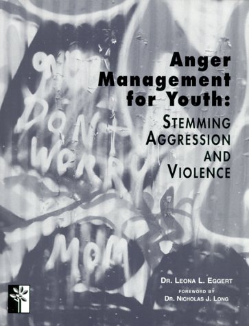 Stock image for Anger Management for Youth : Stemming Aggression and Violence for sale by Better World Books