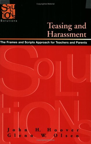 Stock image for Teasing and Harrassment: The Frames and Scripts Approach for Teachers and Parents for sale by Half Price Books Inc.