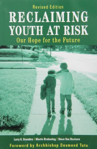 Beispielbild fr Reclaiming Youth at Risk: Our Hope for the Future zum Verkauf von Reliant Bookstore