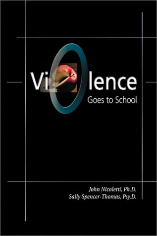 Imagen de archivo de Violence Goes to School a la venta por -OnTimeBooks-