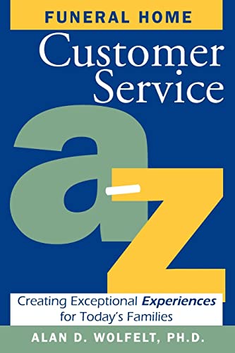 Stock image for Funeral Home Customer Service A-Z for sale by Blackwell's