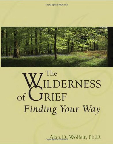 Beispielbild fr The Wilderness of Grief: Finding Your Way zum Verkauf von ThriftBooks-Atlanta