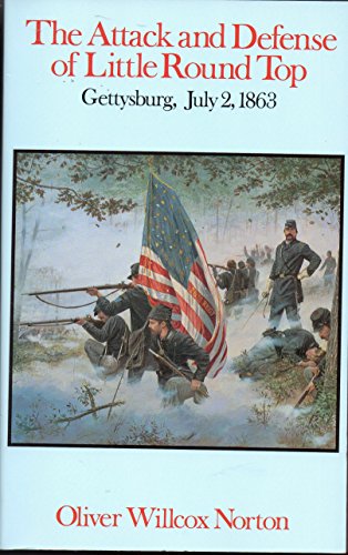 Beispielbild fr The Attack and Defense of Little Round Top, Gettysburg, July 2, 1863 zum Verkauf von BooksRun