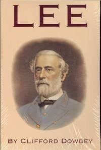 Stock image for Lee: A Biography of Robert E. Lee for sale by Wonder Book