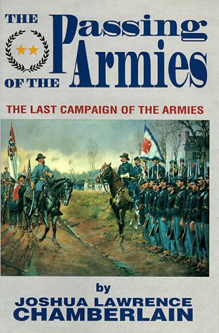 Stock image for The Passing of the Armies: An Account of the Final Campaign of the Army of the Potomac, Based upon Personal Reminiscences of the Fifth Army Corps for sale by HPB-Ruby