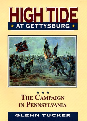 Beispielbild fr High Tide at Gettysburg: The Campaign in Pennsylvania zum Verkauf von HPB-Emerald