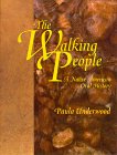 9781879678101: The Walking People: A Native American Oral History