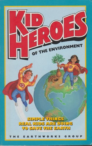 Imagen de archivo de Kid Heroes of the Environment a la venta por -OnTimeBooks-