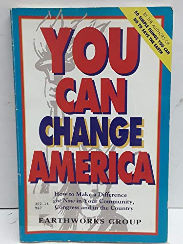 Imagen de archivo de You Can Change America a la venta por 2Vbooks