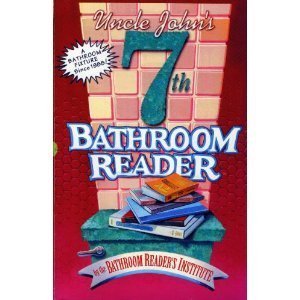 Beispielbild fr Uncle John's Seventh Bathroom Reader zum Verkauf von Better World Books