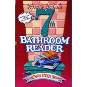Stock image for Uncle John's Seventh Bathroom Reader for sale by Better World Books