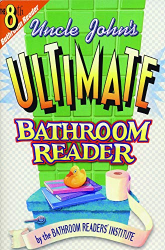 Stock image for Uncle John's Ultimate Bathroom Reader for sale by Better World Books