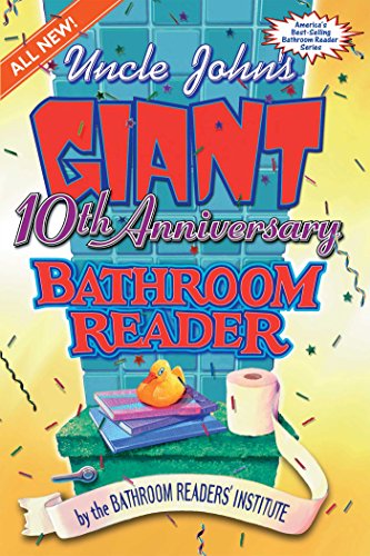 Beispielbild fr Uncle John's Giant 10th Anniversary Bathroom Reader zum Verkauf von Granada Bookstore,            IOBA