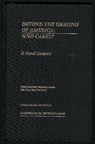 Stock image for Beyond the graying of America: Who cares? (University research lecture) for sale by Richard Park, Bookseller