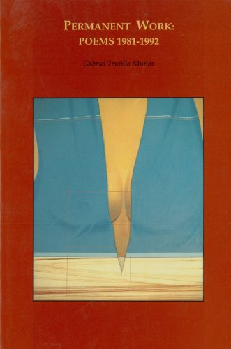 Beispielbild fr Permanent Work: Poems 1981-1992 (Baja California literature in translation) zum Verkauf von Books From California