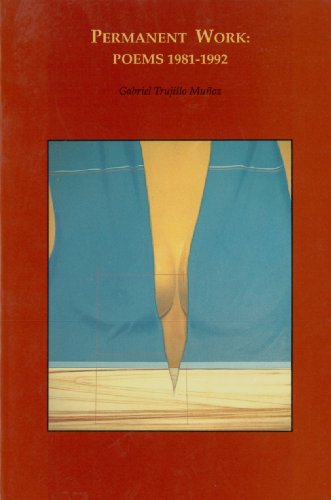 Stock image for Permanent Work: Poems 1981-1992 (Baja California literature in translation) for sale by Books From California