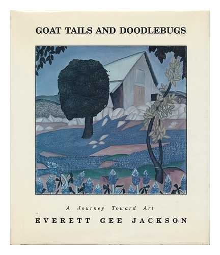 Beispielbild fr Goat Tails and Doodlebugs: A Journey Toward Art zum Verkauf von Gavin's Books