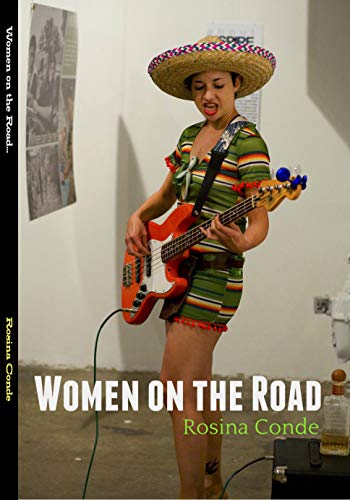 Imagen de archivo de Women on the road-- (Baja California literature in translation) a la venta por Hawking Books