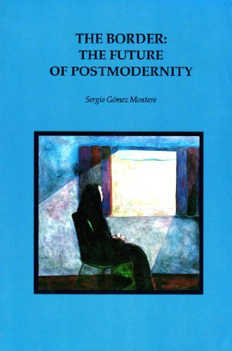 9781879691254: The Border: The Future of Postmodernity