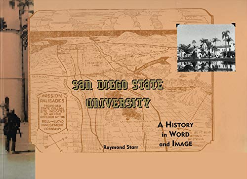 9781879691308: San Diego State University: A History in Word and Image
