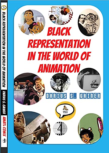 Stock image for Black Representation in the World of Animation for sale by Front Cover Books