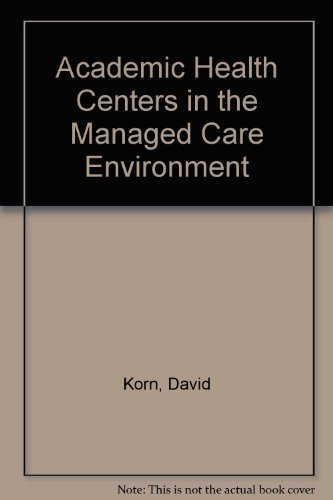 9781879694101: Academic Health Centers in the Managed Care Environment