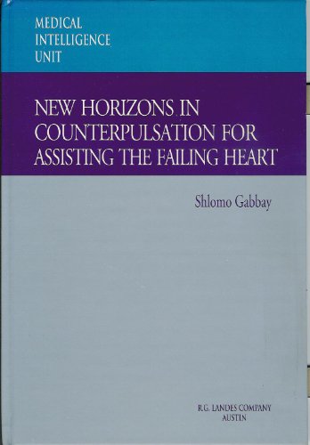 New Horizons in Counterpulsation for Assisting the Failing Heart