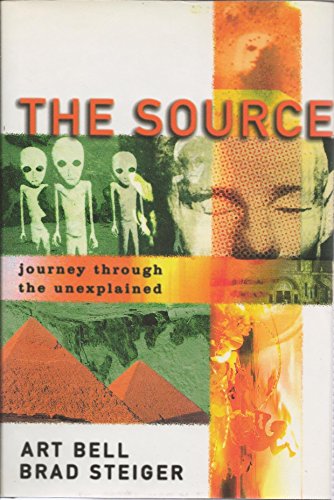 Beispielbild fr The Source : Journey Through the Unexplained zum Verkauf von Better World Books