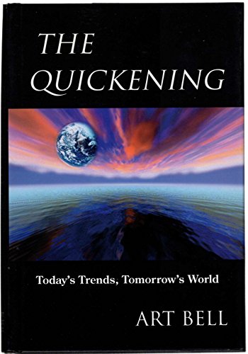 Imagen de archivo de The Quickening: Today's Trends, Tomorrow's World a la venta por ThriftBooks-Dallas