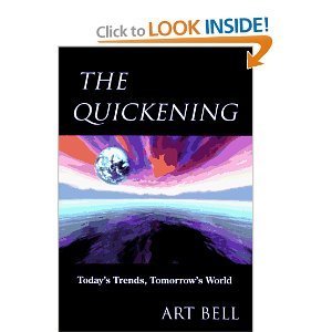 Imagen de archivo de The Quickening: Todays Trends, Tomorrows World a la venta por Goodwill Books