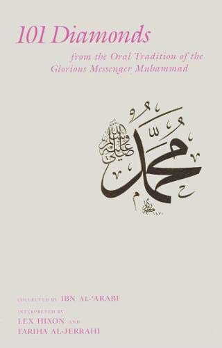 Imagen de archivo de 101 Diamonds from the Oral Tradition of the Glorious Messenger Muhammad a la venta por mountain