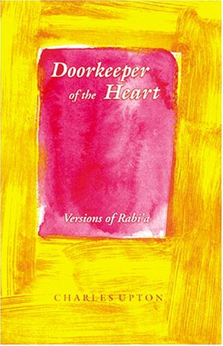 Imagen de archivo de Doorkeeper of the Heart: Versions of Rabi'a a la venta por Goodwill of Colorado