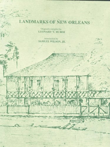 Stock image for Landmarks of New Orleans Huber, Leonard and Wilson Jr., Samuel for sale by Schindler-Graf Booksellers