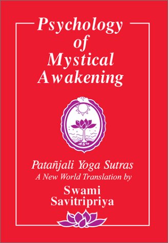 Imagen de archivo de Psychology of Mystical Awakening: The Patanjali Yoga Sutras (New World Hinduism Vol 1) (English and Sanskrit Edition) a la venta por HPB-Red