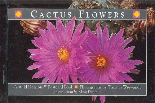 Stock image for Cactus flowers (A wild horizons postcard book) for sale by ThriftBooks-Dallas