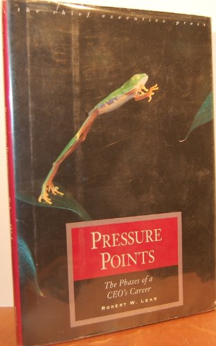 Stock image for On Balance : The Three Stages of a CEO's Career (Chief Executive Press Ser.) aka Pressure Points: The Phases of a CEO's Career for sale by The Warm Springs Book Company
