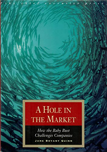 Stock image for A hole in the market (The Chief executive press) for sale by zeebooks