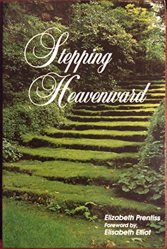 Imagen de archivo de Stepping Heavenward a la venta por Better World Books
