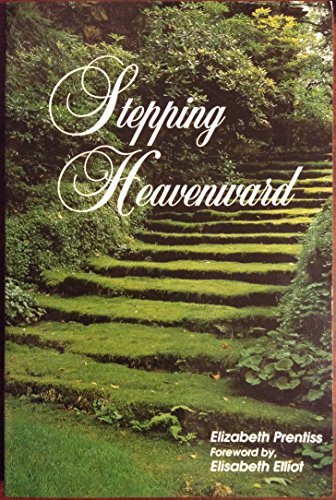 Stock image for Stepping Heavenward for sale by Better World Books